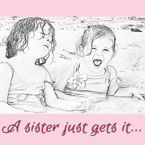 black and white photo sketch of young sisters laughing in the sand. Framed in pink with text